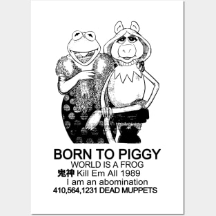 - Born To Piggy - Posters and Art